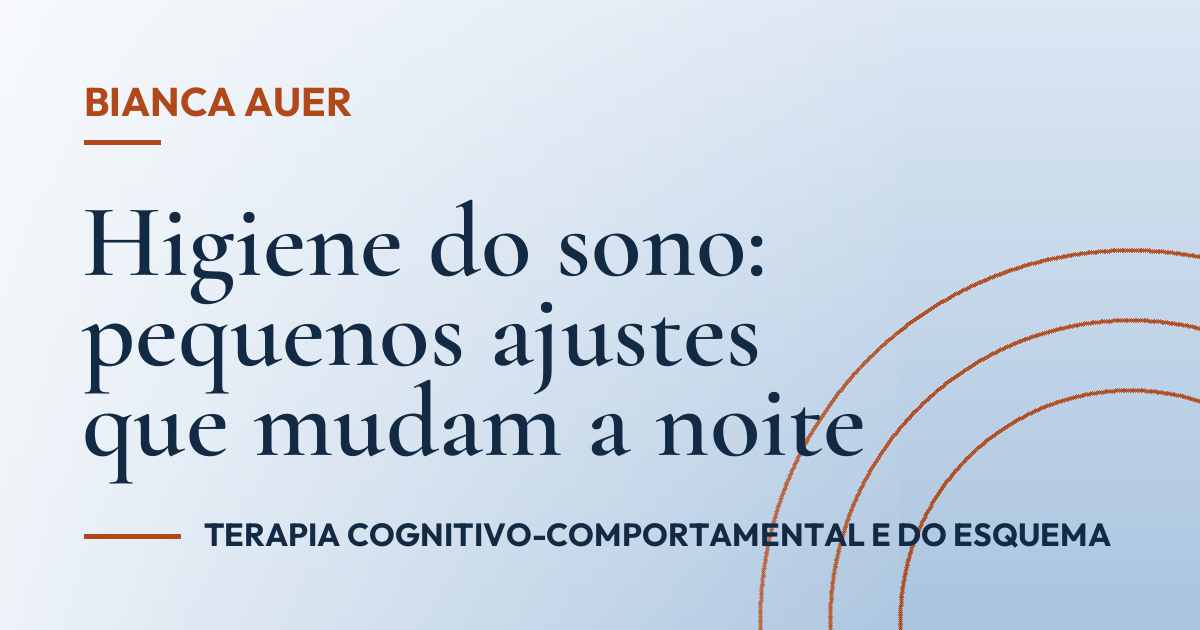Higiene do sono: pequenos ajustes que mudam a noite