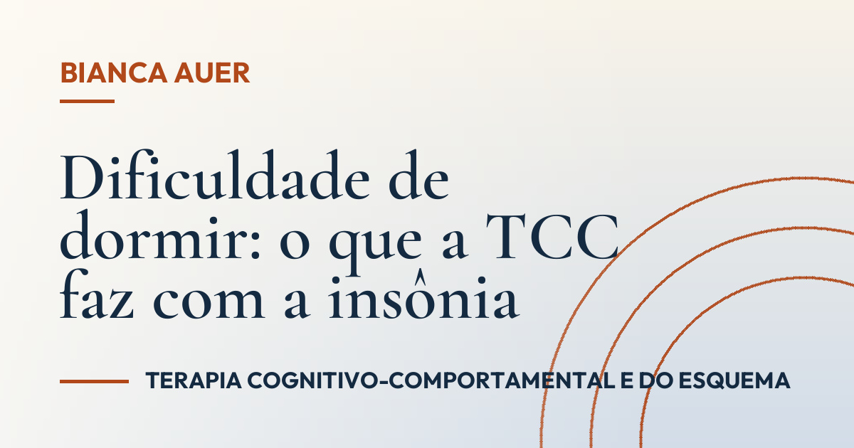 Dificuldade de dormir: o que a TCC faz com a insônia
