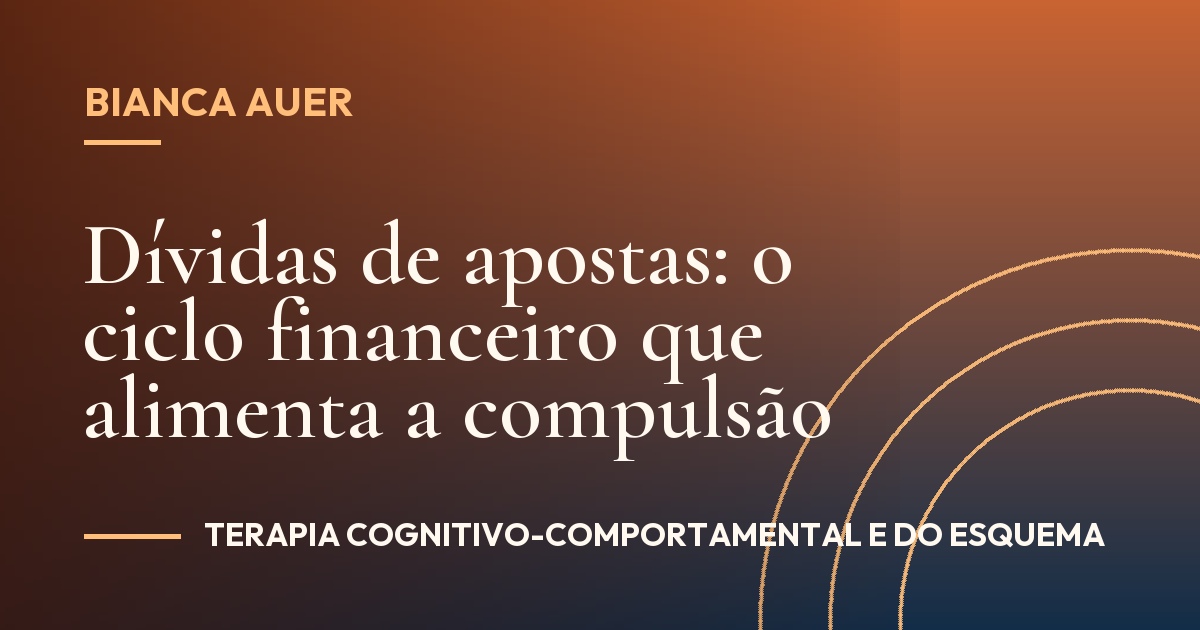 Dívidas de apostas: o ciclo financeiro que alimenta a compulsão